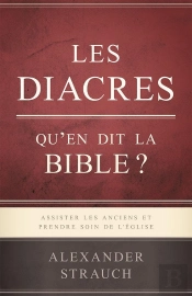 Les Diacres ; Qu'En Dit La Bible ?