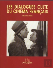 Les Dialogues Cultes Du Cinema Francais