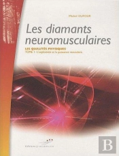 Les Diamant Neuromusculaires T.1 ; Les Qualités Physiques ; Explosivité Et Puissance Musculaire
