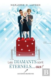 Les Diamants Sont Éternels... Eux !