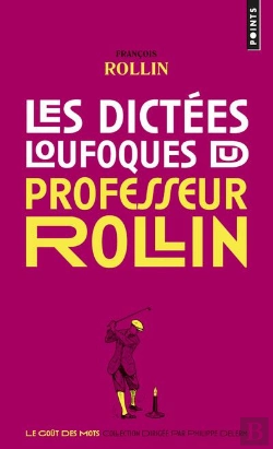 Bertrand.pt - Les Dictées Loufoques Du Professeur Rollin