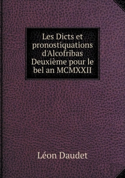Bertrand.pt - Les Dicts Et Pronostiquations D'Alcofribas Deuxieme Pour Le Bel An Mcmxxii