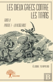 Les Dieux Grecs Contre Les Titans - Tome 2