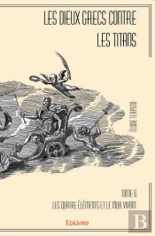 Les Dieux Grecs Contre Les Titans - Tome 6