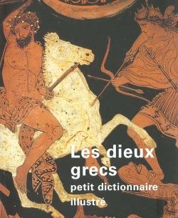 Bertrand.pt - Les Dieux Grecs - Petit Dictionnaire Illustre