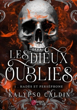Bertrand.pt - Les Dieux Oubliés Tome 1 : Hadès Et Perséphone