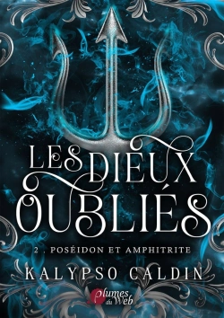 Bertrand.pt - Les Dieux Oubliés Tome 2 : Poséidon Et Amphitrite