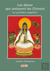 Les Dieux Qui Unissent Les Chinois