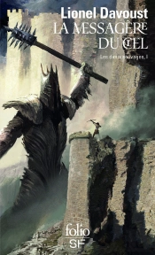 Les Dieux Sauvages Tome 1 : La Messagère Du Ciel