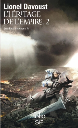 Bertrand.pt - Les Dieux Sauvages Tome 4 : L'Héritage De L'Empire Tome 2