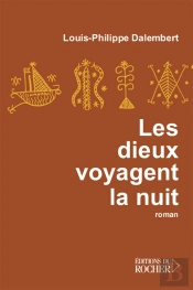 Les Dieux Voyagent La Nuit