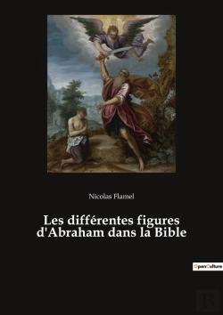 Bertrand.pt - Les Différentes Figures D'Abraham Dans La Bible