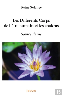 Bertrand.pt - Les Différents Corps De L'Être Humain Et Les Chakras : Source De Vie