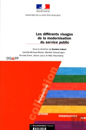 Les Différents Visages De La Modernisation Du Service Public ; Enquête Sociologique Sur Les Valeurs Des Agents De La Fonction Publique Du Nord