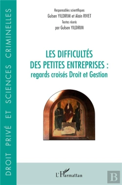 Bertrand.pt - Les Difficultés Des Petites Entreprises : Regards Croisés Droit Et Gestion
