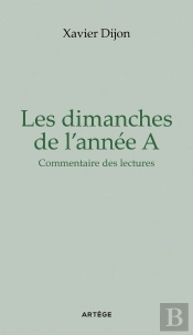 Les Dimanche De L'Année A : Commentaire Des Lectures