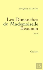 Les Dimanches De Mademoiselle Beaunon