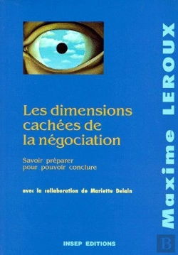 Bertrand.pt - Les Dimensions Cachées De La Négociation ; Savoir Préparer Pour Pouvoir Conclure