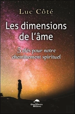 Bertrand.pt - Les Dimensions De L'Âme ; 5 Clés Pour Notre Cheminement Spirituel