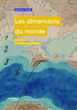 Bertrand.pt - Les Dimensions Du Monde ; Elisée Reclus Ou L'Intuition Cartographique