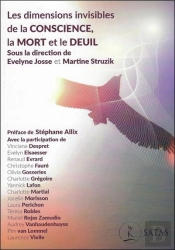 Les Dimensions Invisibles De La Conscience, La Mort Et Le Deuil