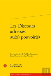Les Discours Adresses Au(X) Pouvoir(S)