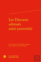 Les Discours Adresses Au(X) Pouvoir(S)