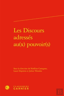 Bertrand.pt - Les Discours Adresses Au(X) Pouvoir(S)