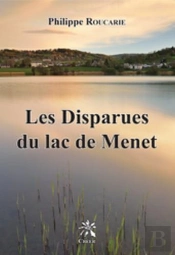 Les Disparues Du Lac De Menet