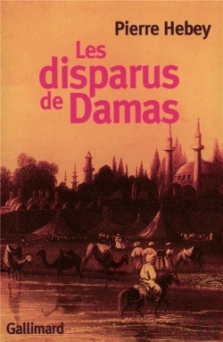 Bertrand.pt - Les Disparus De Damas : Deux Histoires De Meurtre Rituel