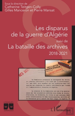Bertrand.pt - Les Disparus De La Guerre D'Algérie ; La Bataille Des Archives, 2018-2021