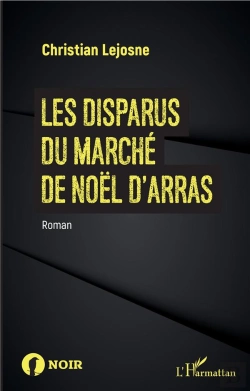 Bertrand.pt - Les Disparus Du Marché De Noël D'Arras