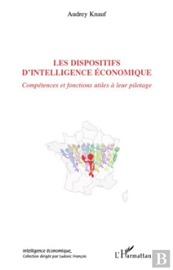 Bertrand.pt - Les Dispositifs D'Intelligence Économique ; Compétences Et Fonctions Utiles À Leur Pilotage