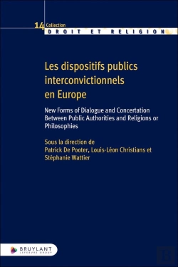 Bertrand.pt - Les Dispositifs Publics Interconvictionnels En Europe : New Forms Of Dialogue And Concertation Between Public Authorities And Religions Or Philosophies