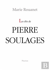 Les Dits De Pierre Soulages