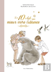 Les Dix Clefs Pour Mieux Vivre L'Absence