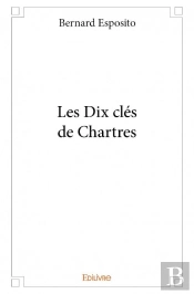 Les Dix Cles De Chartres
