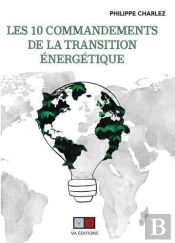 Les Dix Commandements De La Transition Energetique
