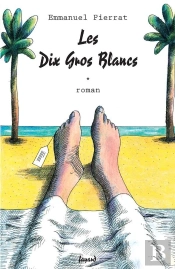 Les Dix Gros Blancs