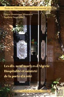 Bertrand.pt - Les Dix-Neuf Martyrs D'Algérie : Hospitalité Et Sainteté De La Porte D'À Côté