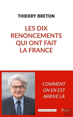 Bertrand.pt - Les Dix Renoncements Qui Ont Fait La France