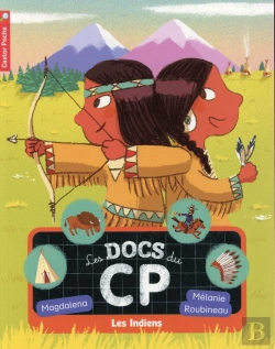 Bertrand.pt - Les Docs Du Cp ; Les Indiens