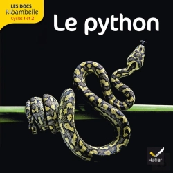 Bertrand.pt - Les Docs Ribambelle : Le Python ; Cycle 2