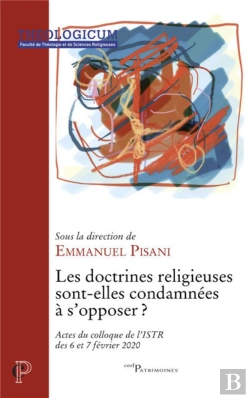 Bertrand.pt - Les Doctrines Religieuses Sont-Elles Condamnées À S'Opposer ?