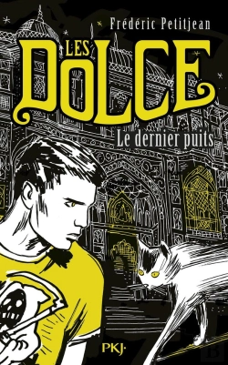 Bertrand.pt - Les Dolce - Tome 3 Le Dernier Puits