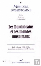 Les Dominicains Et Les Mondes Musulmans