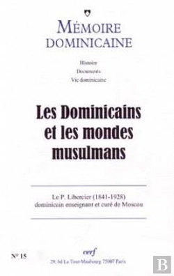 Bertrand.pt - Les Dominicains Et Les Mondes Musulmans