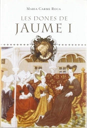 Les Dones De Jaume I
