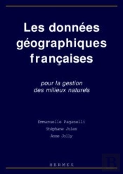 Les Donnees Geographiques Francaises Pour La Gestion Des Milieux Naturels