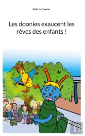 Les Doonies Exaucent Les Reves Des Enfants
